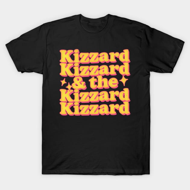 Kizzard Kizzard & The Kizzard Kizzard T-Shirt by DankFutura